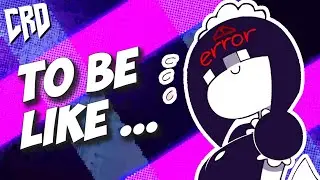 To be like [ by minus8 ]