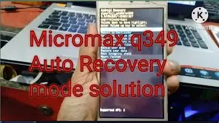 Micromax Q349-Auto recovery mode100% parfect solutionঅটো রিকভারি মোড সমস্যার সহজ সমাধান-solutionbd24