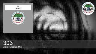 303 - Aciid (Original Mix)