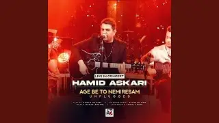 Age Be To Nemiresam (Unplugged Version)