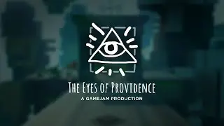 RDC 2020 GameJam Presentation: The Eyes of Providence