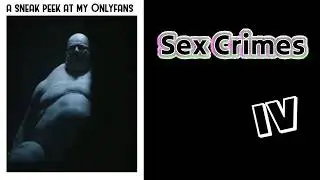SEX CRIMES 4, Sticky Situations