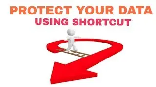 How To Protect your Data by Creating Shortcut on Desktop