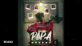 BREEZY -  LALALA  (Prod by . EAGLE EYE )