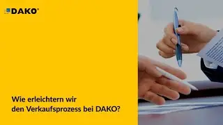 Wie erleichtern wir den Verkaufsprozess bei DAKO?