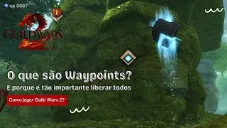 O que são Waypoints? Guild Wars 2 (BR)
