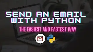 Sending an email with python using Smtplib and SSL.