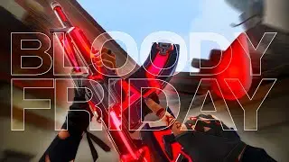 Bloody Friday 🩸 (Valorant Montage)