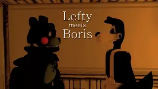 [SFM ]Lefty meets Boris『part 1』