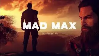 Mad Max Loading Screen BGM