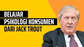 ⭕️ Belajar Psikologi Konsumen dari Jack Trout