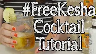 Kesha Cocktail Tutorial | 