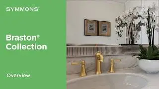 The Braston™ Collection | Symmons Industries