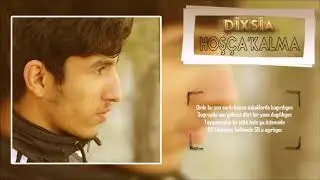 Dixsia - #Hoşçakalma 2018 (LYRC)