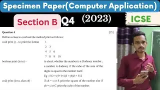 method overloading question specimen paper 2023| specimen paper solved | icse java | 