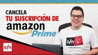 Como cancelar tu suscripcion de Amazon Prime
