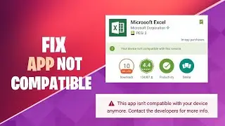 App not compatible with this device android fix- Fix with 4 different methods- 2020