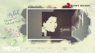Aishah - Syurga Di Telapak Kaki Ibu (Official Lyric Video)
