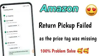 Return pickup failed as the price tag was missing