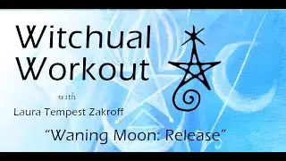 Witchual Workout 8: Waning Moon - Release