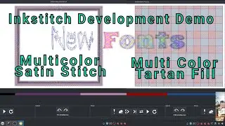 Inkstitch Dev Preview - New Fonts, Multicolor Satin stitch, Multicolor Tartan fill