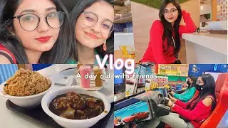 A day out vlog with friend 💗 VLOG 💗 Food, Gaming zone, Fun Day