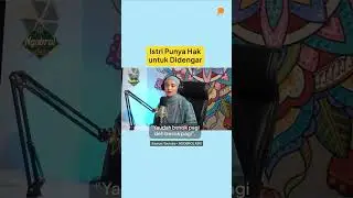 Istri Punya Hak Untuk Didengar