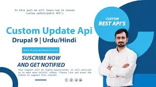 How to create custom Patch/Update API in Drupal 9 | Urdu/Hindi | #39