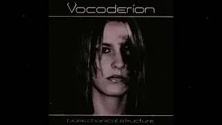 Vocoderion - Biomechanical Structure