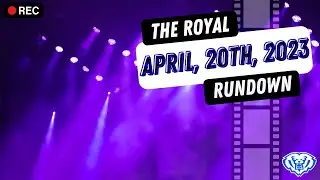 The Royal Rundown: April 20th, 2023
