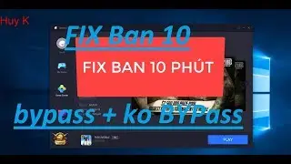 Fix ban 10 Phút Pubg mobile Bypass và không bypass