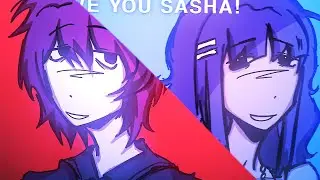 I LOVE YOU SASHA! [REMAKE]