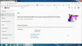 Cara Membuat Banyak Chanel Youtube dalam satu akun Email bagi pemula 2020
