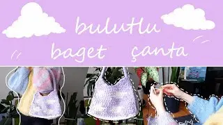 bulutlu baget çanta ☁️ -birlikte örelim!
