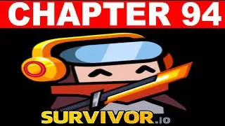 Survivor.io How to finish Chapter 94 Guide