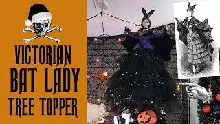 I Made a Gothic Bat Lady Tree Topper | Creepmas Crafts | HalloQueenie