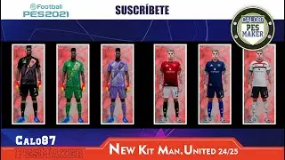 🔥PES2021🔥 MANCHESTER UNITED 👕NEW KIT 2425 C87P