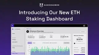 Introducing Blockdaemon's New ETH Staking Dashboard