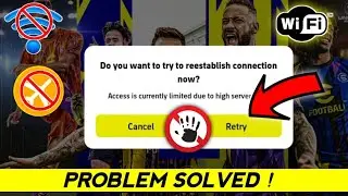 How To Fix Access Is Currently Limited Due To High Server Load | Fix eFootball Opening Problem