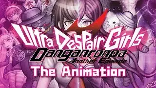 【MAD】2017 Danganronpa Another Episode Anime Opening