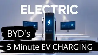 China's  BYD 5-Minute EV Charger vs Tesla: The Future of Fast Charging