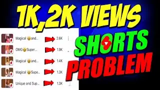 shorts 1k,2k views problem ! short video viral tips and tricks ! shorts viral tricks !youtube shorts