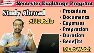 Chandigarh University | Semester Exchange Program | Study Abroad | All details | Procedure | Expense