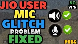 PUBG JIO & WIFI USERS MIC GLITCH PROBLEM FIXED || PUBG MIC GLITCH PROBLEM SOLVED BY 