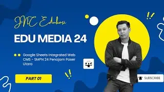 Edu Media 24 – Google Sheets Integrated Web CMS | SMPN 24 PPU 