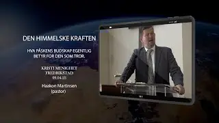 (1206) Haakon Lenart Martinsen​: Den himmelske kraften