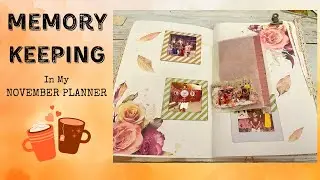 Memory Keeping in my November Planner