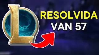How to Fix Error in Vanguard Van 57 (2026) | League of Legends Valorant
