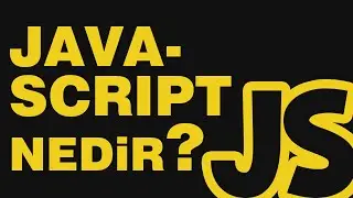 Javascript Dersleri 00 - Javascript Nedir?