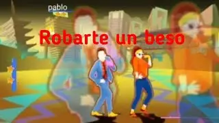 Just Dance Disco Pablo Robarte un beso by Sebastian yatra ft carlos Vives fanmade mash up